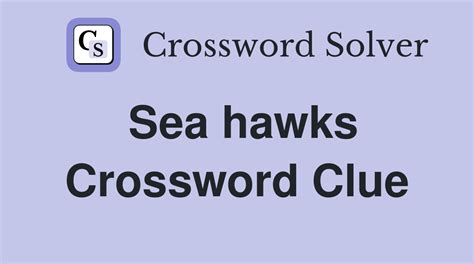 sea hawks nyt crossword|More.